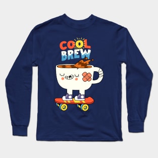 Cool brew Long Sleeve T-Shirt